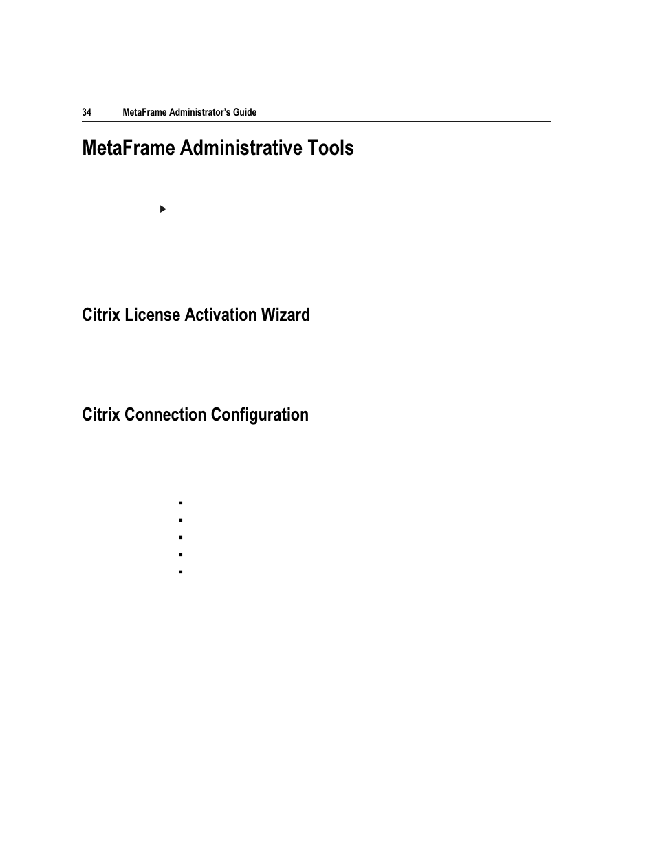0hwd)udph $gplqlvwudwlyh 7rrov, Lwul[ /lfhqvh $fwlydwlrq :l]dug, Lwul[ &rqqhfwlrq &rqiljxudwlrq | Citrix Systems Citrix MetaFrame Application for Windows 1.8 User Manual | Page 54 / 169