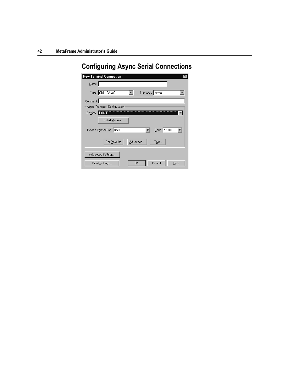 Rqiljxulqj $v\qf 6huldo &rqqhfwlrqv | Citrix Systems Citrix MetaFrame Application for Windows 1.8 User Manual | Page 62 / 169
