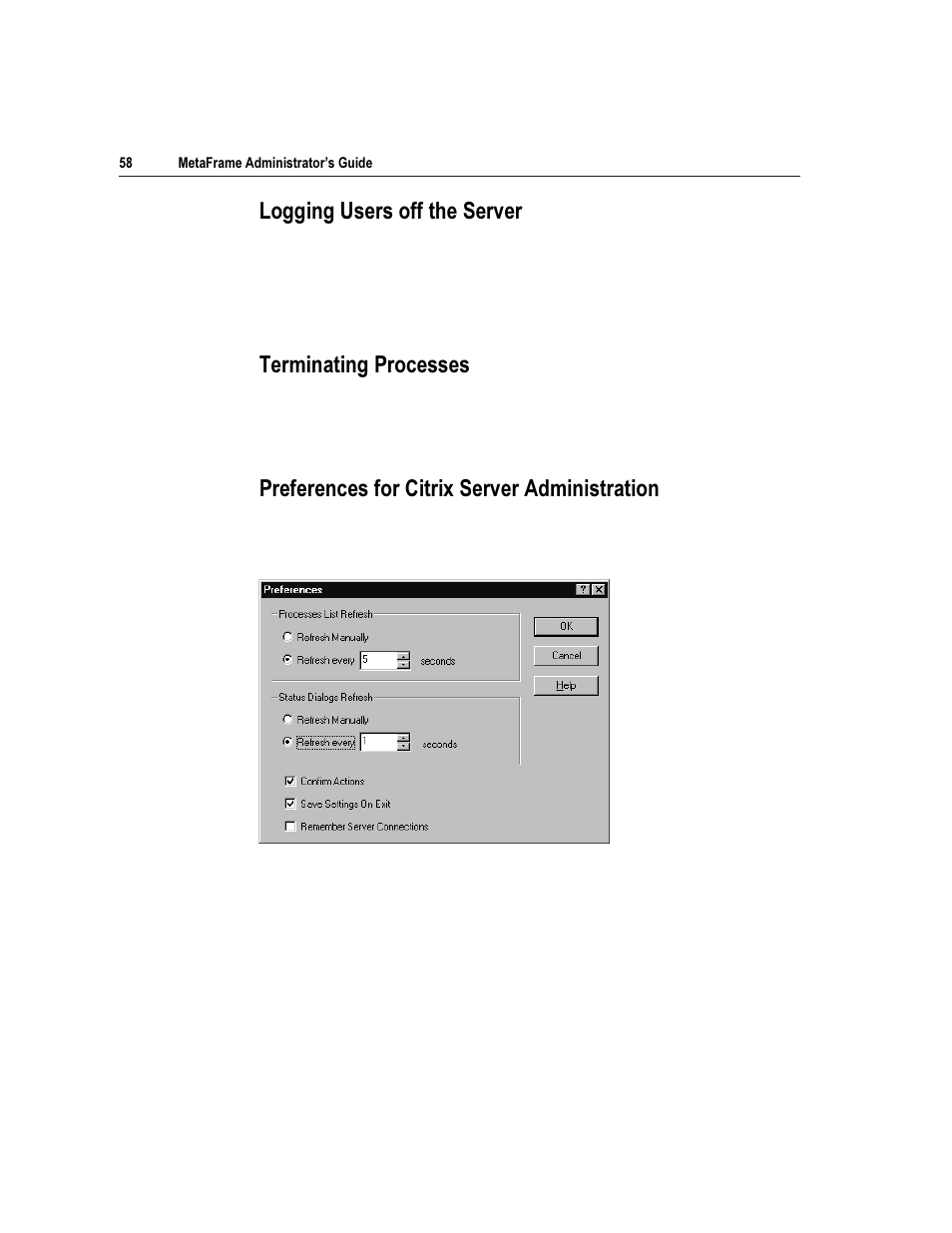 Rjjlqj 8vhuv rii wkh 6huyhu, 7huplqdwlqj 3urfhvvhv, 3uhihuhqfhv iru &lwul[ 6huyhu $gplqlvwudwlrq | Citrix Systems Citrix MetaFrame Application for Windows 1.8 User Manual | Page 78 / 169
