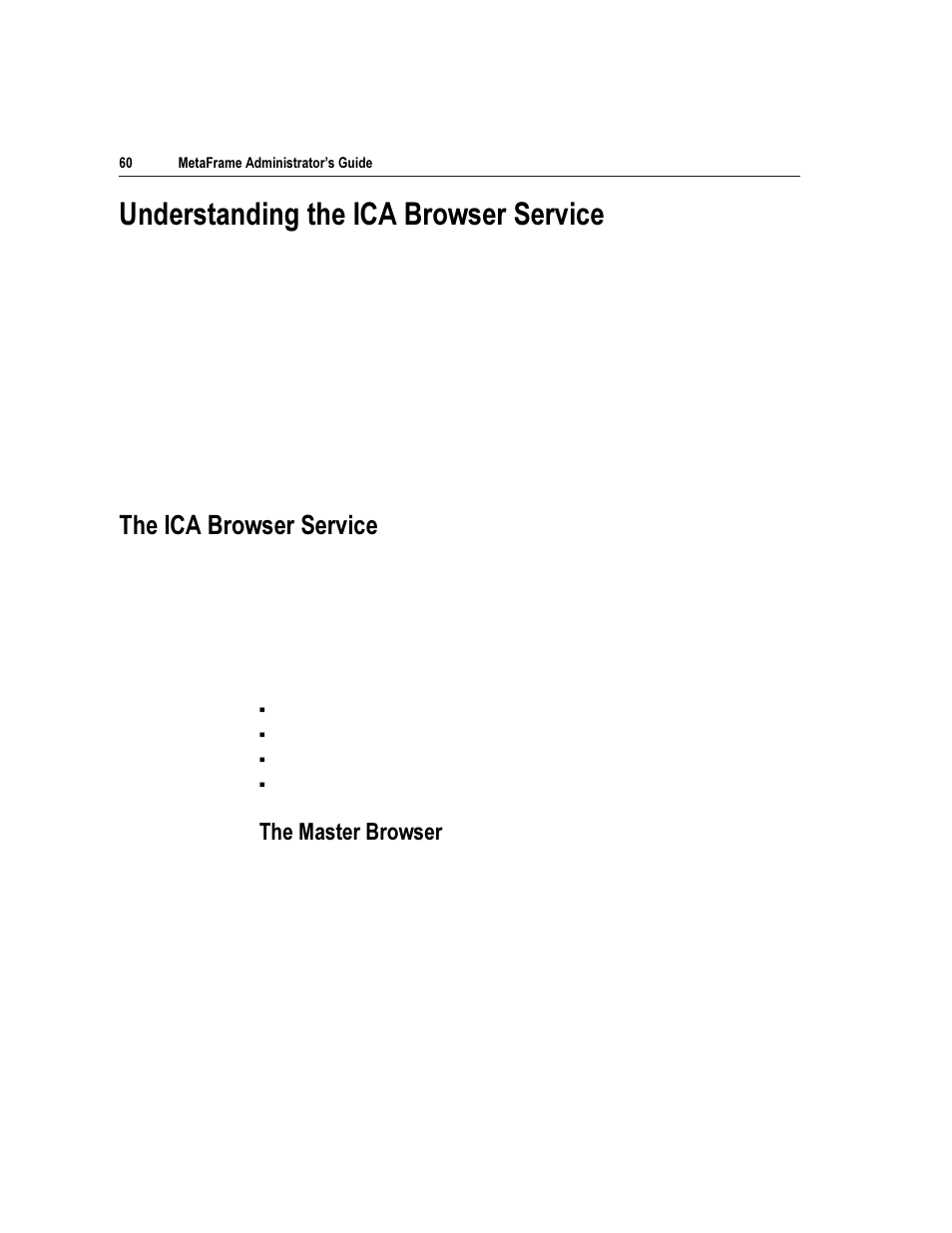 8qghuvwdqglqj wkh ,&$ %urzvhu 6huylfh, 7kh ,&$ %urzvhu 6huylfh, 7kh 0dvwhu %urzvhu | Citrix Systems Citrix MetaFrame Application for Windows 1.8 User Manual | Page 80 / 169
