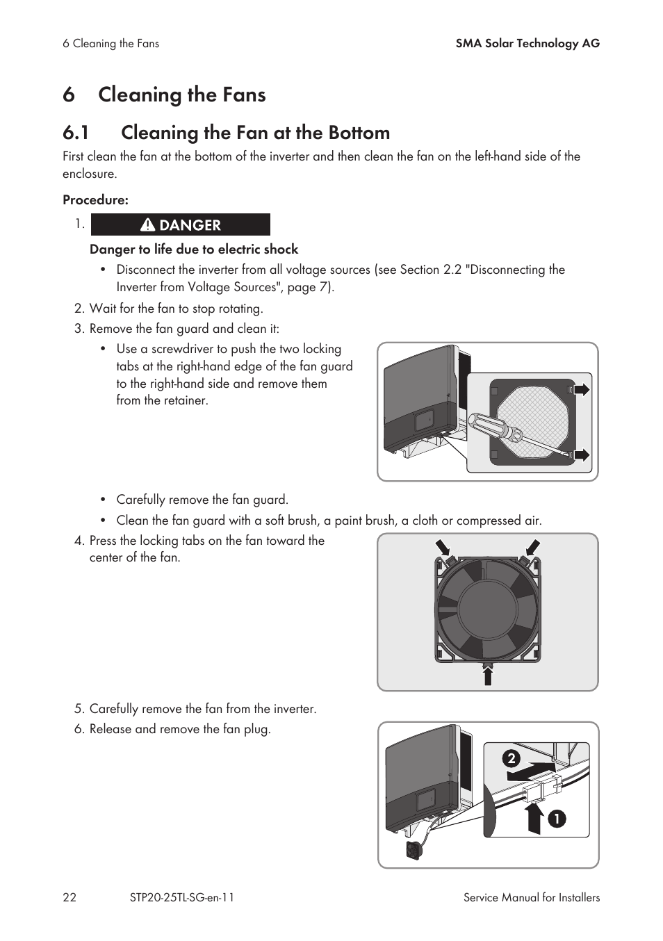 6 cleaning the fans, 1 cleaning the fan at the bottom, Cleaning the fans | Cleaning the fan at the bottom, 6cleaning the fans | SMA 20000TL Service Manual User Manual | Page 22 / 46