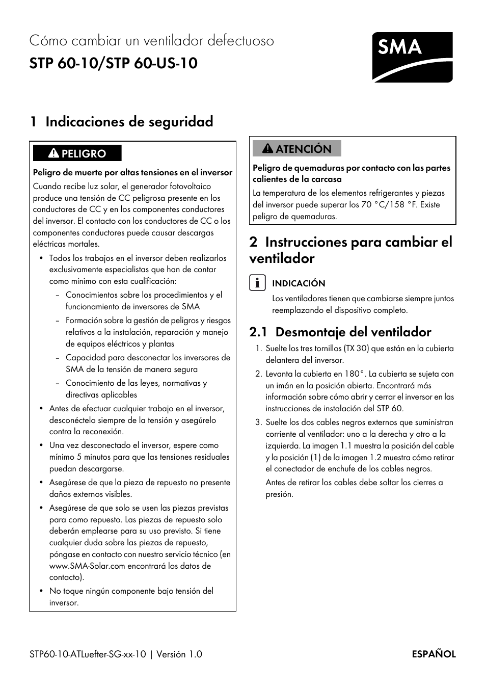 1 indicaciones de seguridad, 2 instrucciones para cambiar el ventilador, 1 desmontaje del ventilador | SMA STP 60-US-10 Replacing a Defective Fan User Manual | Page 5 / 12