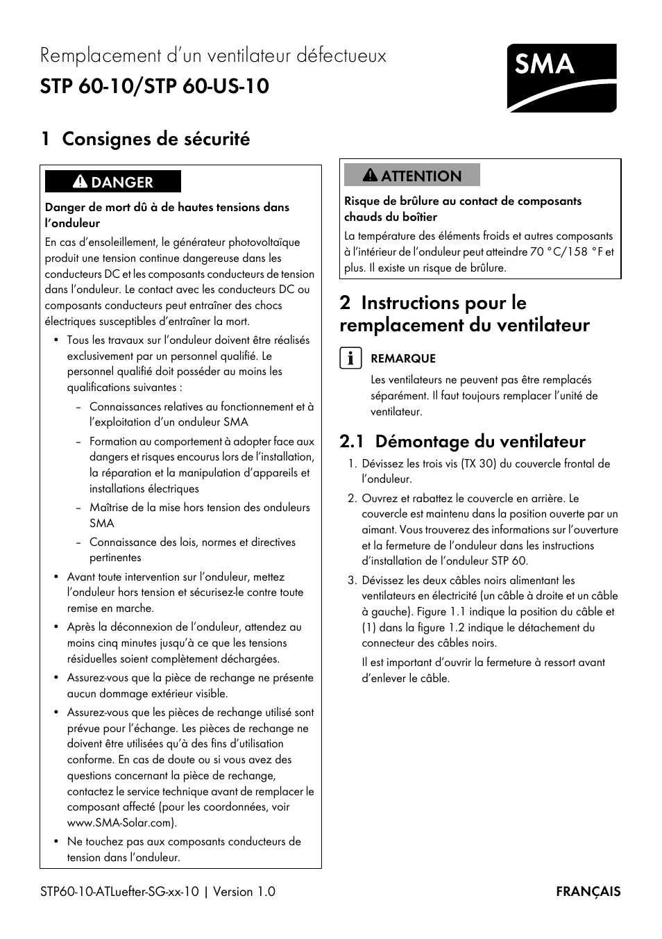 1 consignes de sécurité, 2 instructions pour le remplacement du ventilateur, 1 démontage du ventilateur | SMA STP 60-US-10 Replacing a Defective Fan User Manual | Page 7 / 12