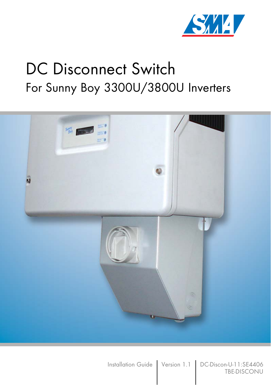 SMA DC Disconnect Switch For SB 3300-U User Manual | 32 pages