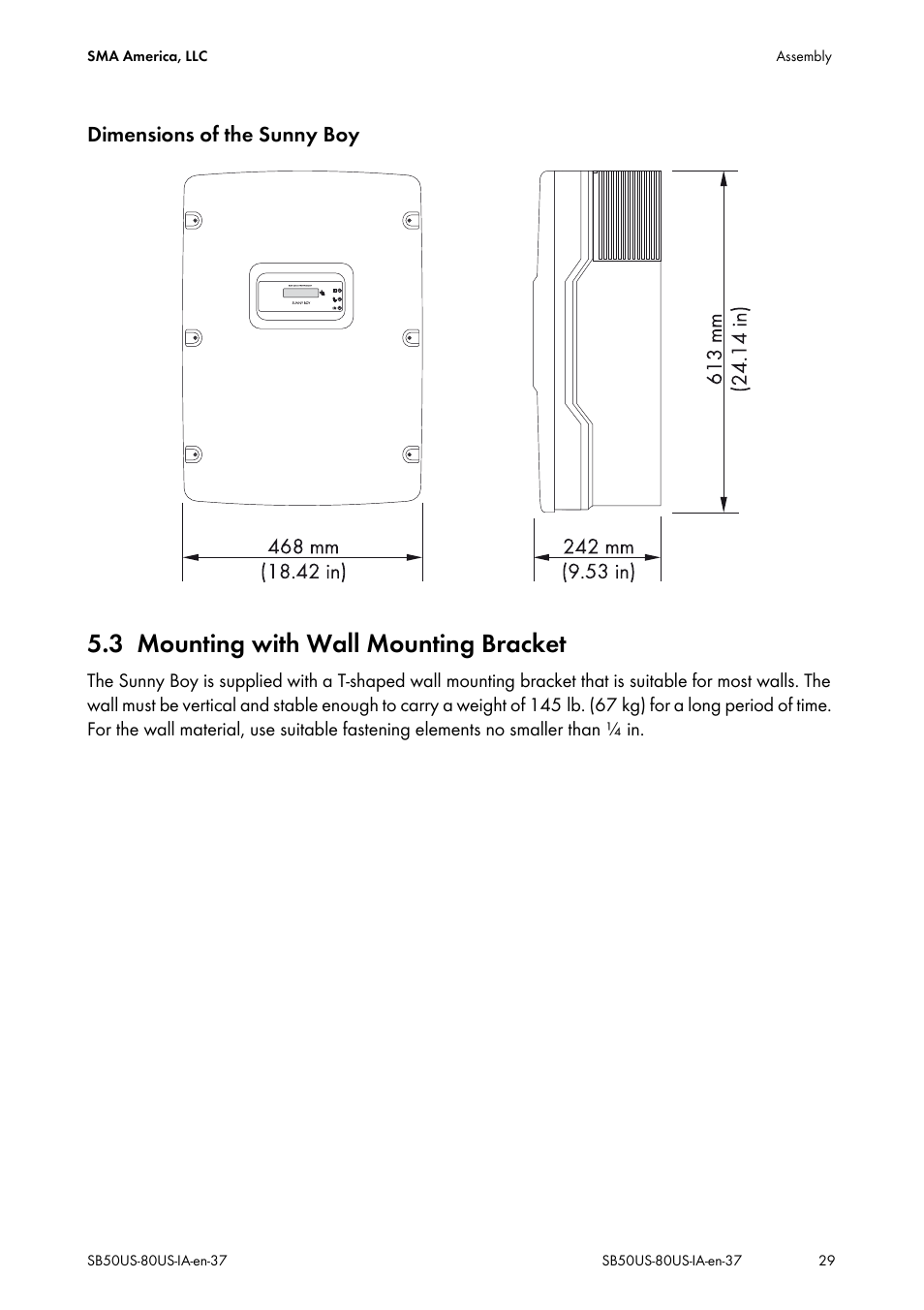 3 mounting with wall mounting bracket, Mounting with wall mounting bracket, Dimensions of the sunny boy | SMA SB 5000-US User Manual | Page 29 / 104