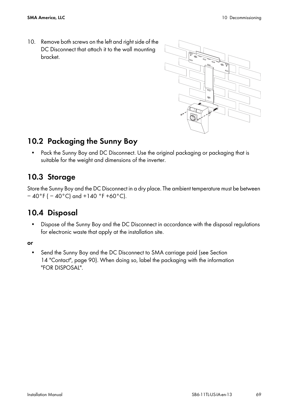 2 packaging the sunny boy, 3 storage, 4 disposal | Packaging the sunny boy, Storage, Disposal | SMA SB 6000TL‑US Installation User Manual | Page 69 / 92