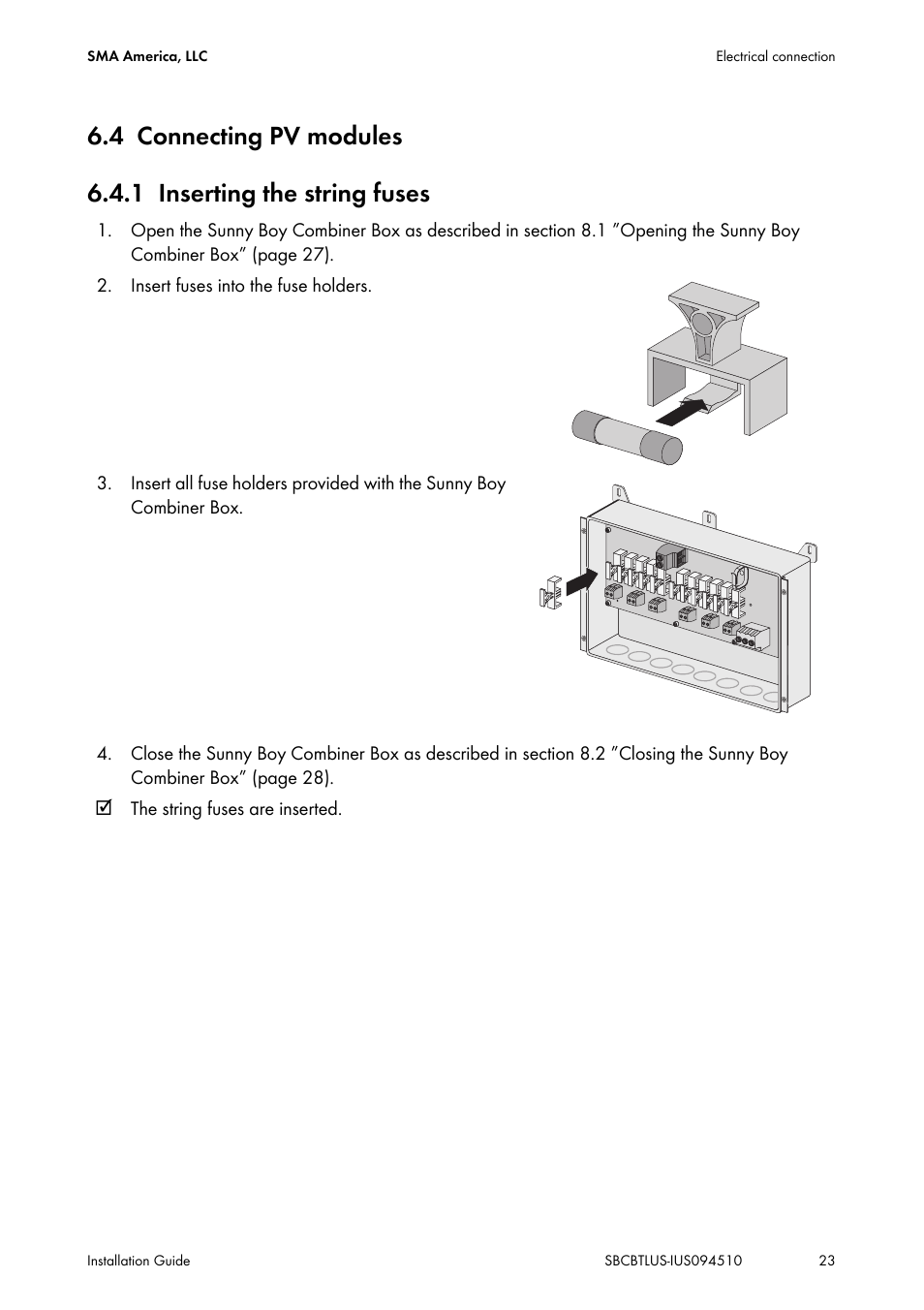 4 connecting pv modules, 1 inserting the string fuses, Connecting pv modules | Inserting the string fuses | SMA SBCBTL6 User Manual | Page 23 / 36