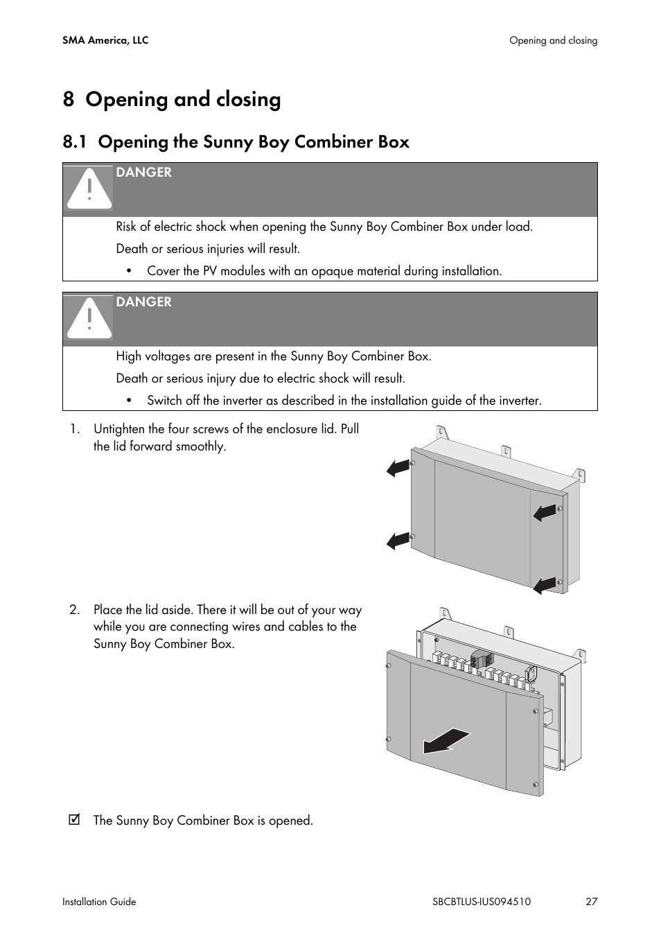 8 opening and closing, 1 opening the sunny boy combiner box, Opening and closing | Opening the sunny boy combiner box | SMA SBCBTL6 User Manual | Page 27 / 36
