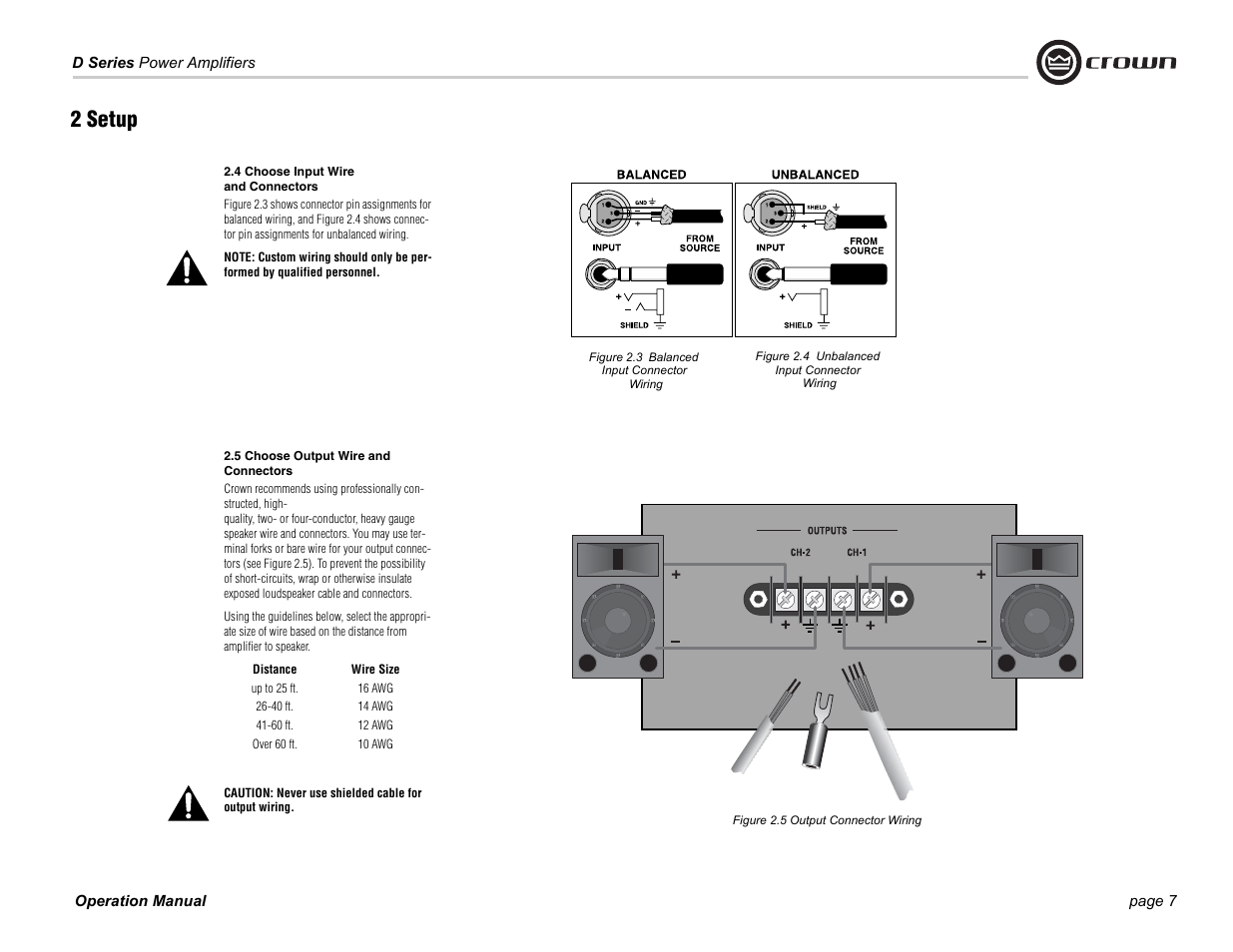 Figure 2.3 balanced input connector wiring, Figure 2.4 unbalanced input connector wiring, Figure 2.5 output connector wiring | 4 choose input wire and connectors, 5 choose output wire and connectors, Distance, Wire size, Up to 25 ft, 16 awg, 40 ft | Crown Audio D-75A User Manual | Page 7 / 24