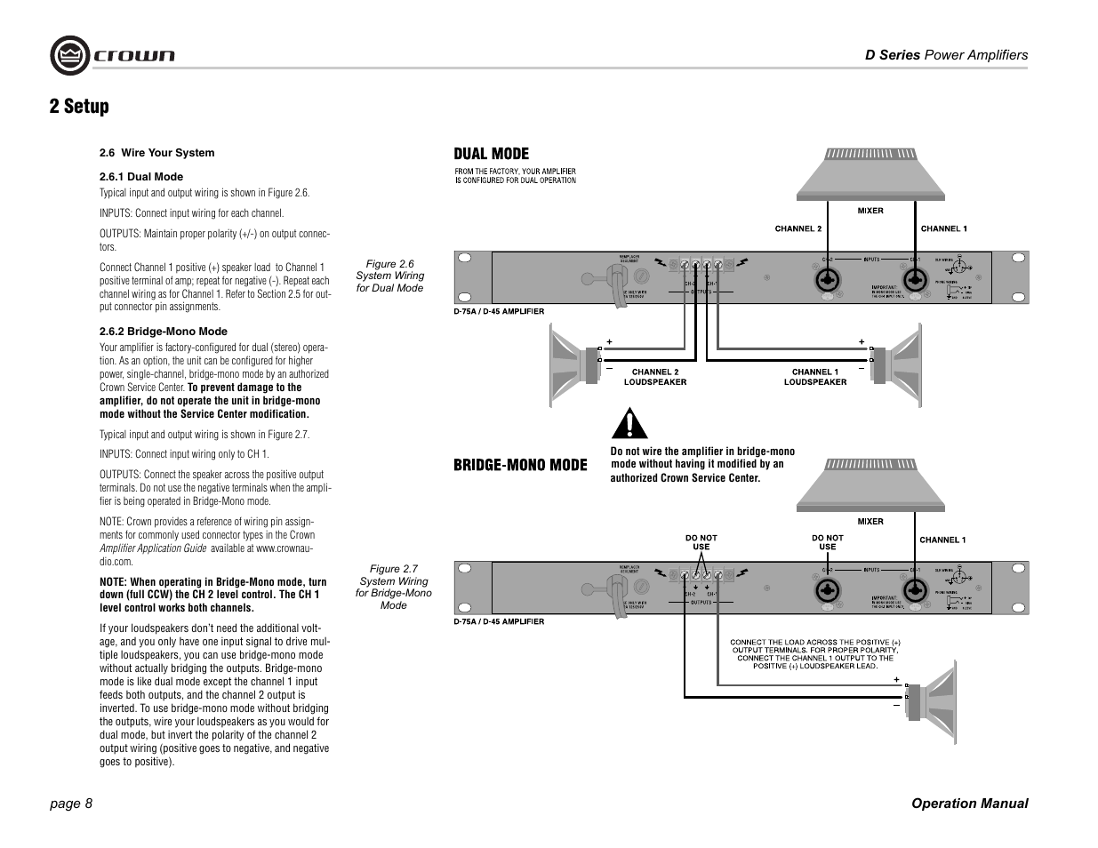 Figure 2.6 system wiring for dual mode, Figure 2.7 system wiring for bridge-mono mode, 6 wire your system | 1 dual mode, 2 bridge-mono mode, 2 setup | Crown Audio D-75A User Manual | Page 8 / 24