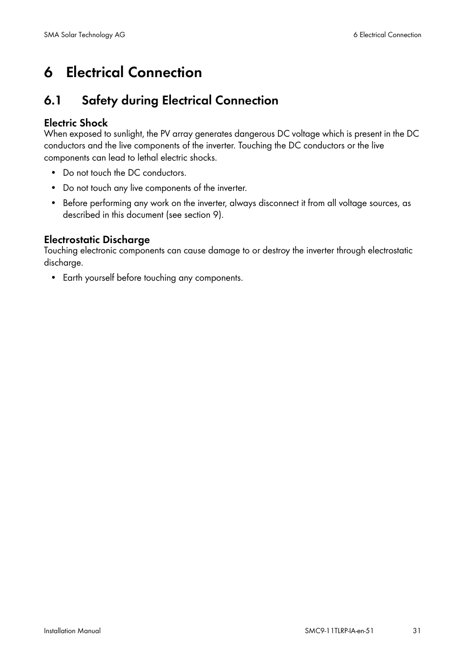 Electrical connection, Safety during electrical connection, 6 electrical connection | 1 safety during electrical connection, Electric shock, Electrostatic discharge | SMA SMC 9000TL Installation User Manual | Page 31 / 96