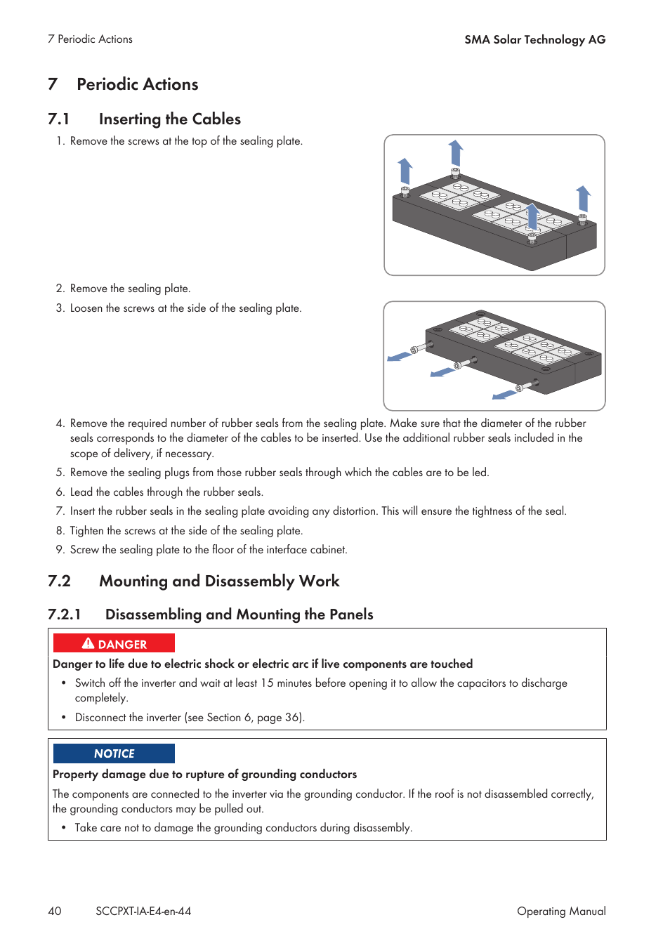 7 periodic actions, 1 inserting the cables, 2 mounting and disassembly work | 1 disassembling and mounting the panels, Periodic actions, Inserting the cables, Mounting and disassembly work, Disassembling and mounting the panels, 7periodic actions | SMA SC 500CP XT Installation User Manual | Page 40 / 82
