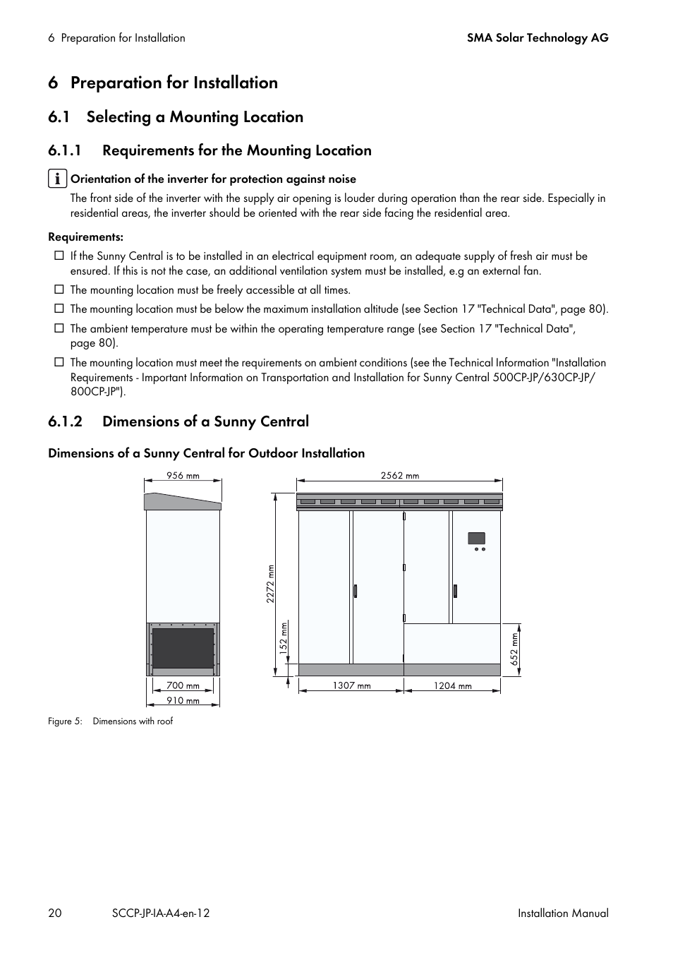 6 preparation for installation, 1 selecting a mounting location, 1 requirements for the mounting location | 2 dimensions of a sunny central | SMA SC 500CP-10-JP Installation Manual User Manual | Page 20 / 88