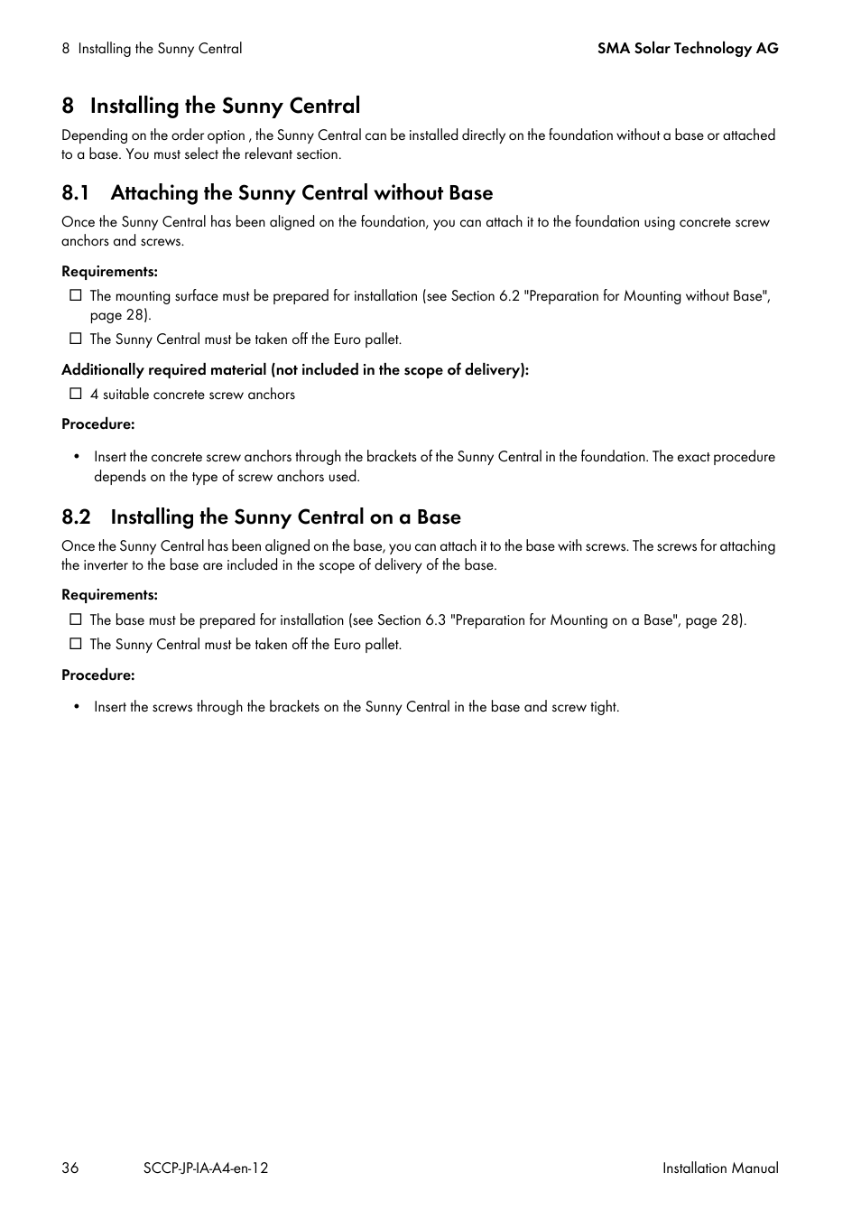 8 installing the sunny central, 1 attaching the sunny central without base, 2 installing the sunny central on a base | SMA SC 500CP-10-JP Installation Manual User Manual | Page 36 / 88