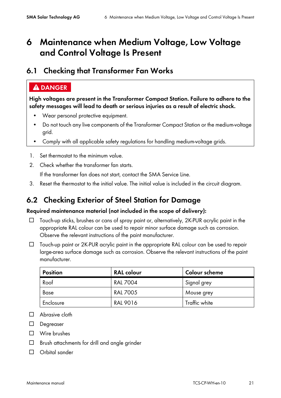 1 checking that transformer fan works, 2 checking exterior of steel station for damage, 6 maintenance when medium voltage, low voltage and | Control voltage is present | SMA TCS 500-SC Maintenance manual User Manual | Page 21 / 28