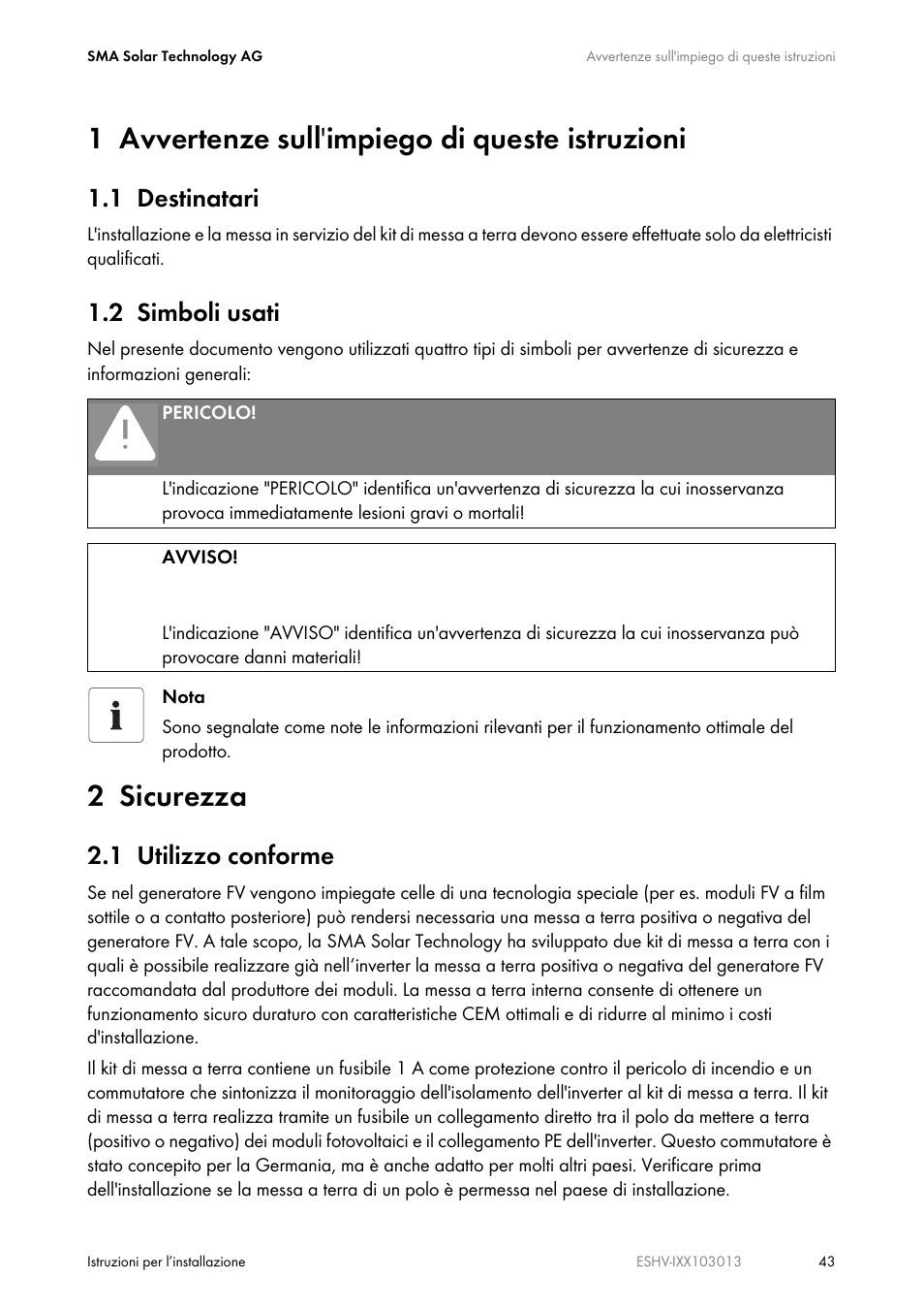 1 avvertenze sull'impiego di queste istruzioni, 1 destinatari, 2 simboli usati | 2 sicurezza, 1 utilizzo conforme, 1 avvertenze sull ' impiego di queste istruzioni | SMA ESHV-P-NR User Manual | Page 43 / 100