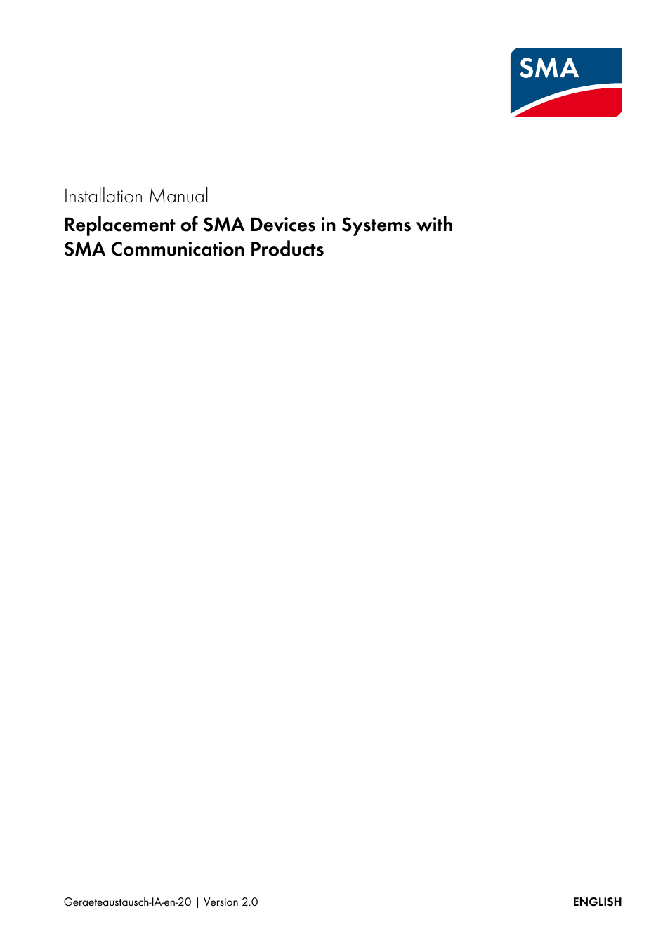 SMA Replacement of SMA Devices in Systems with SMA User Manual | 32 pages