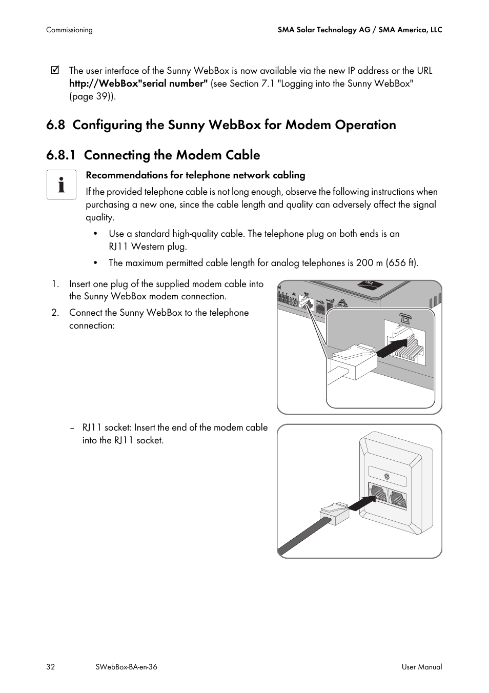 8 configuring the sunny webbox for modem operation, 1 connecting the modem cable, Configuring the sunny webbox for modem operation | Connecting the modem cable | SMA SUNNY WEBBOX User Manual | Page 32 / 94