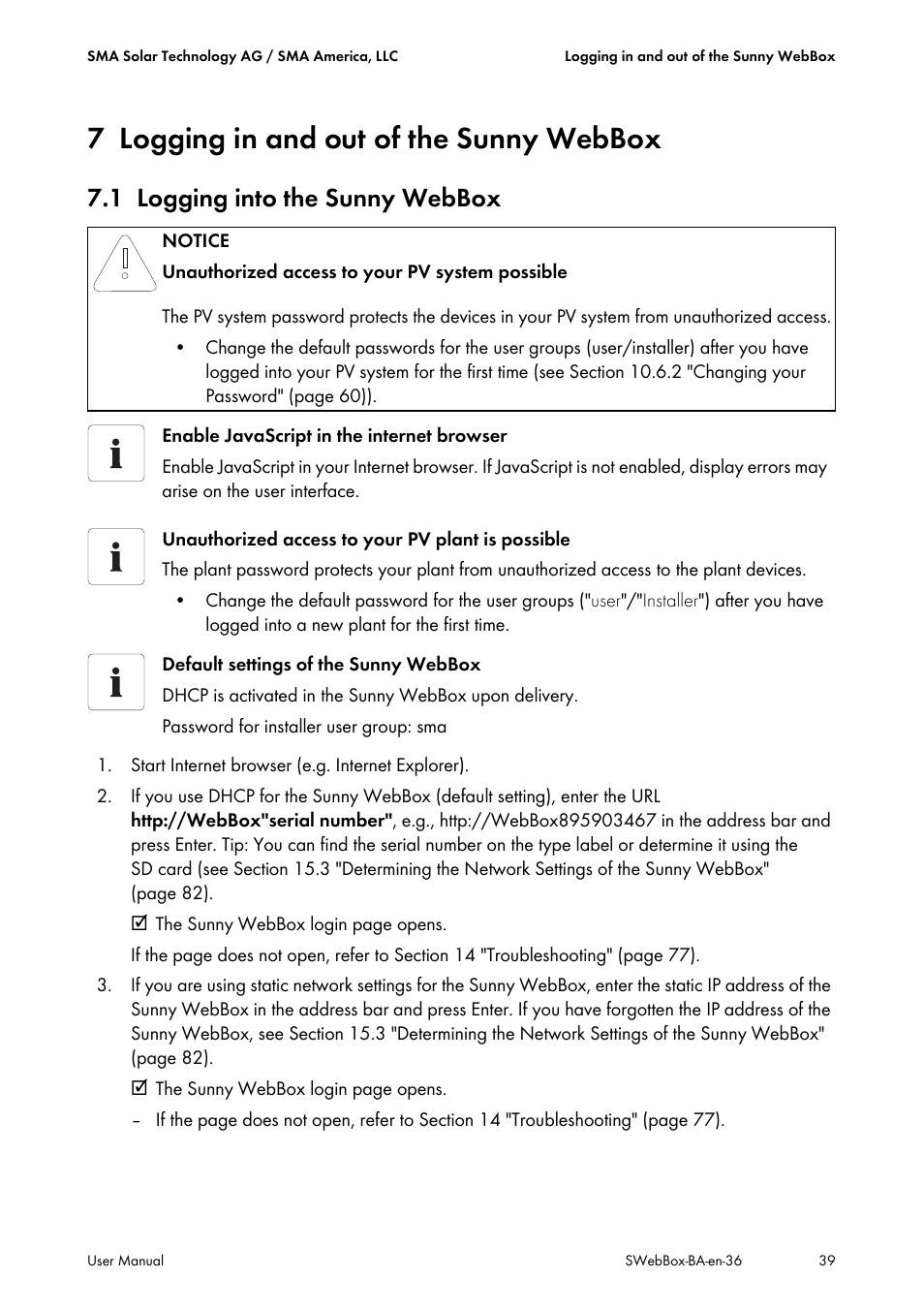 7 logging in and out of the sunny webbox, 1 logging into the sunny webbox, Logging in and out of the sunny webbox | Logging into the sunny webbox | SMA SUNNY WEBBOX User Manual | Page 39 / 94