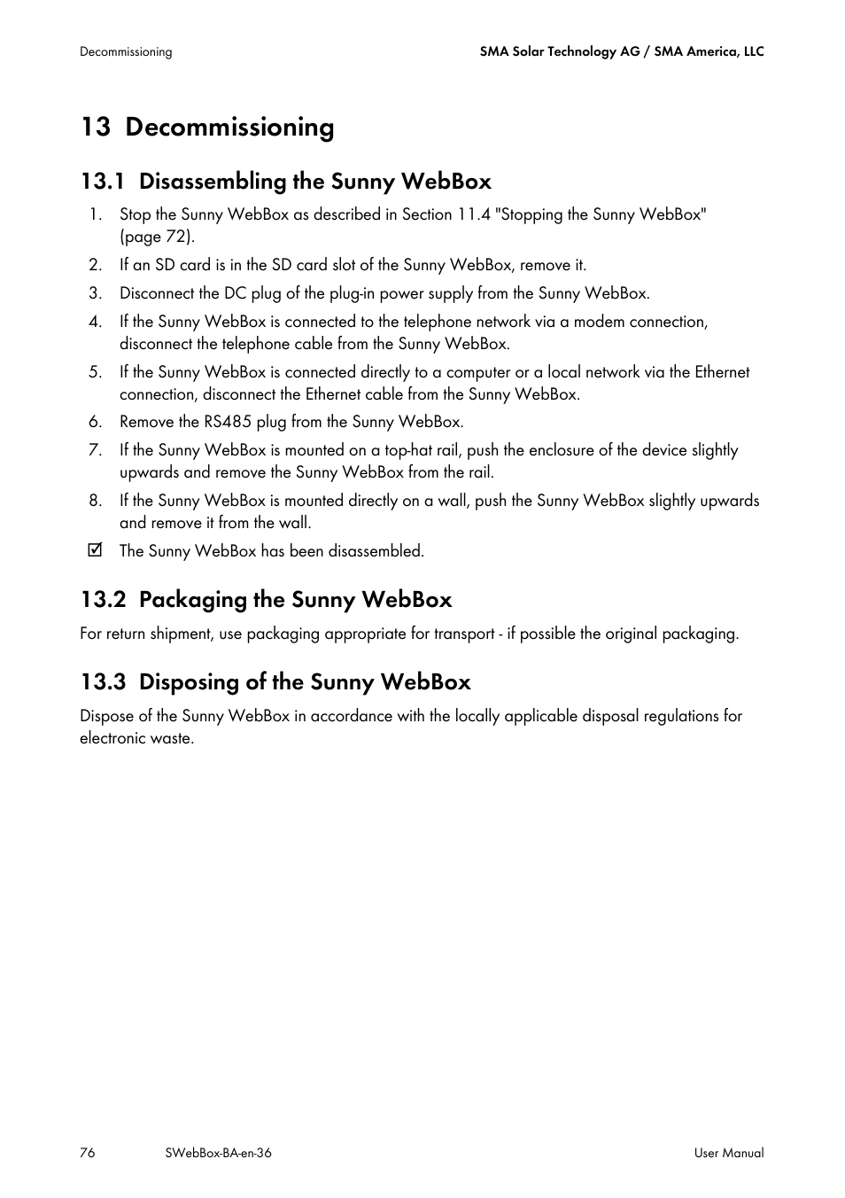 13 decommissioning, 1 disassembling the sunny webbox, 2 packaging the sunny webbox | 3 disposing of the sunny webbox, Decommissioning, Disassembling the sunny webbox, Packaging the sunny webbox, Disposing of the sunny webbox | SMA SUNNY WEBBOX User Manual | Page 76 / 94