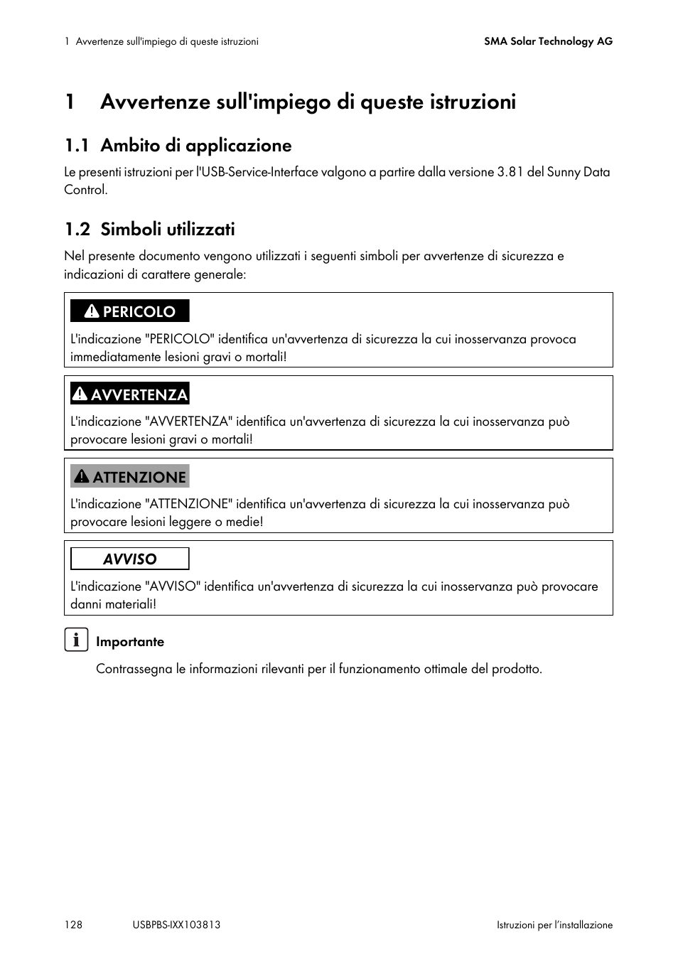 1 avvertenze sull'impiego di queste istruzioni, 1 ambito di applicazione, 2 simboli utilizzati | Avvertenze sull'impiego di queste istruzioni, Ambito di applicazione, Simboli utilizzati | SMA USB-Service-Interface User Manual | Page 128 / 160