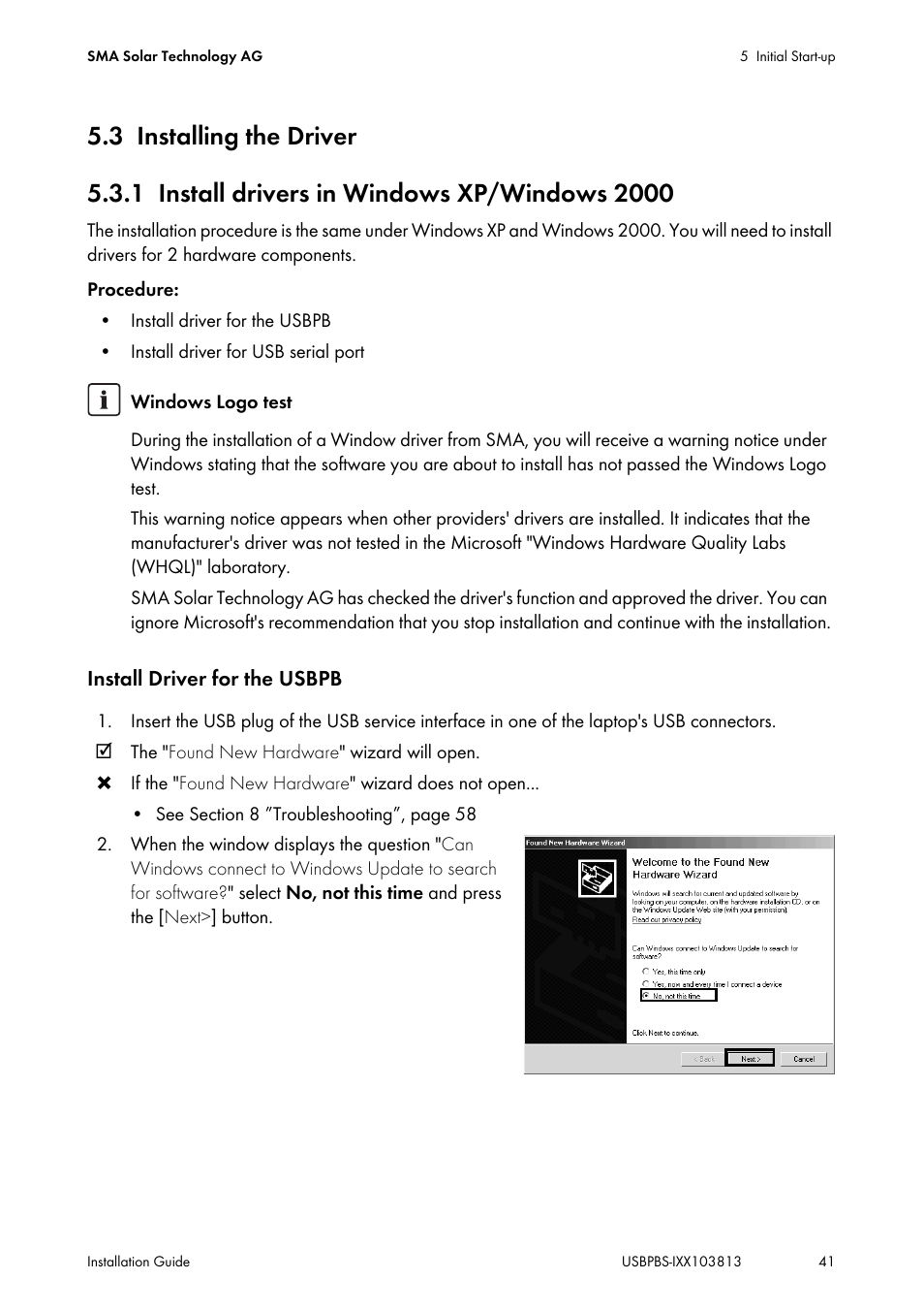 3 installing the driver, 1 install drivers in windows xp/windows 2000, Installing the driver | Install drivers in windows xp/windows 2000 | SMA USB-Service-Interface User Manual | Page 41 / 160