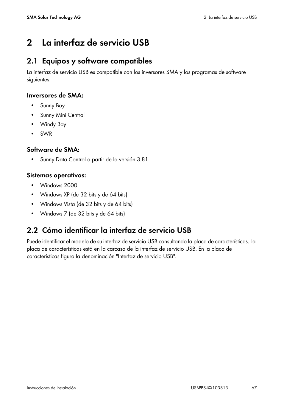2 la interfaz de servicio usb, 1 equipos y software compatibles, 2 cómo identificar la interfaz de servicio usb | La interfaz de servicio usb, Equipos y software compatibles, Cómo identificar la interfaz de servicio usb | SMA USB-Service-Interface User Manual | Page 67 / 160
