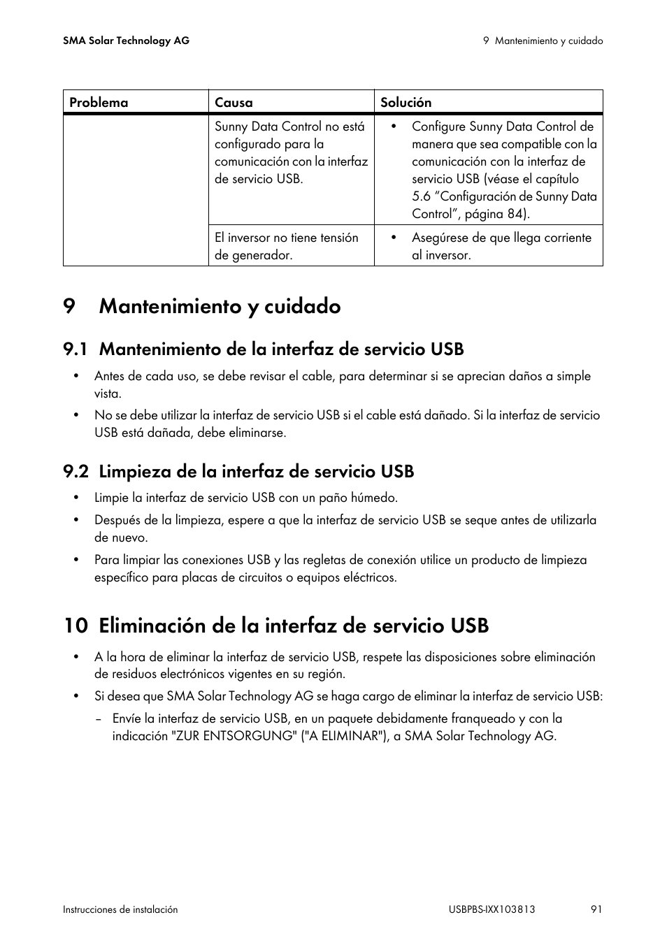 9 mantenimiento y cuidado, 1 mantenimiento de la interfaz de servicio usb, 2 limpieza de la interfaz de servicio usb | 10 eliminación de la interfaz de servicio usb, Mantenimiento y cuidado, Mantenimiento de la interfaz de servicio usb, Limpieza de la interfaz de servicio usb, Eliminación de la interfaz de servicio usb | SMA USB-Service-Interface User Manual | Page 91 / 160