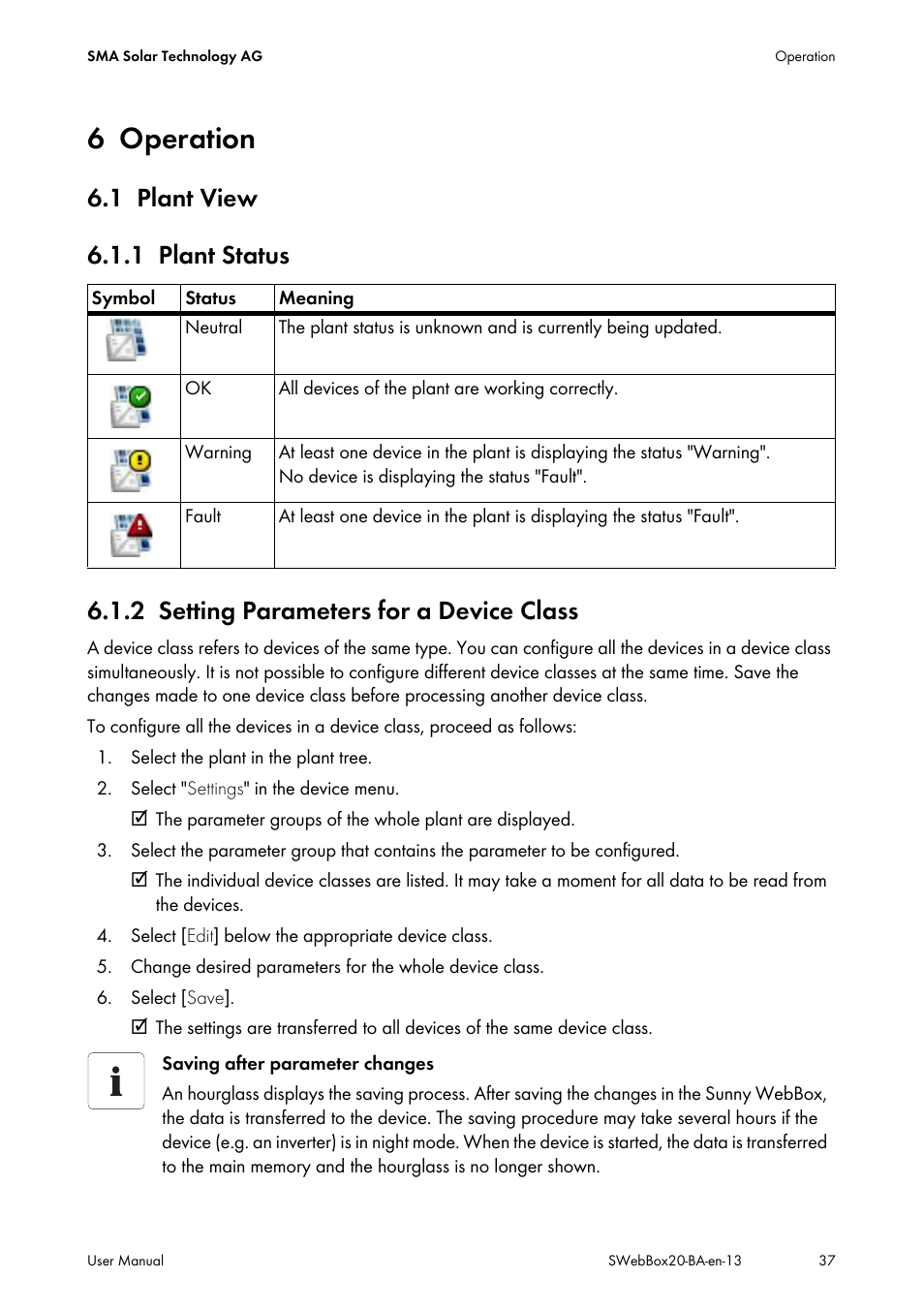 6 operation, 1 plant view, 1 plant status | 2 setting parameters for a device class, Operation, Plant view, Plant status, Setting parameters for a device class | SMA WEBBOX-BT-20 User Manual | Page 37 / 88