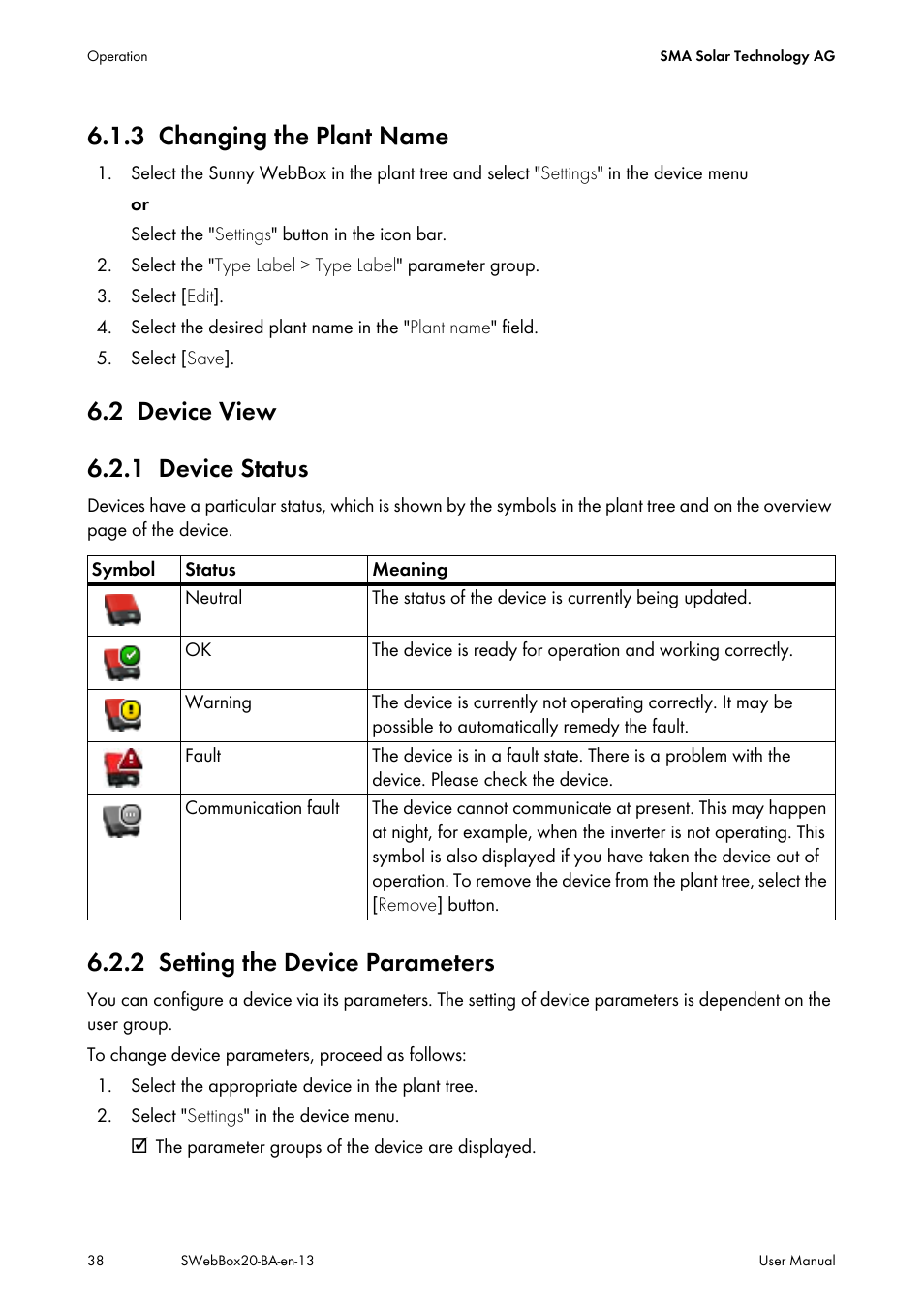 3 changing the plant name, 2 device view, 1 device status | 2 setting the device parameters, Changing the plant name, Device view, Device status, Setting the device parameters, 2 device view 6.2.1 device status | SMA WEBBOX-BT-20 User Manual | Page 38 / 88