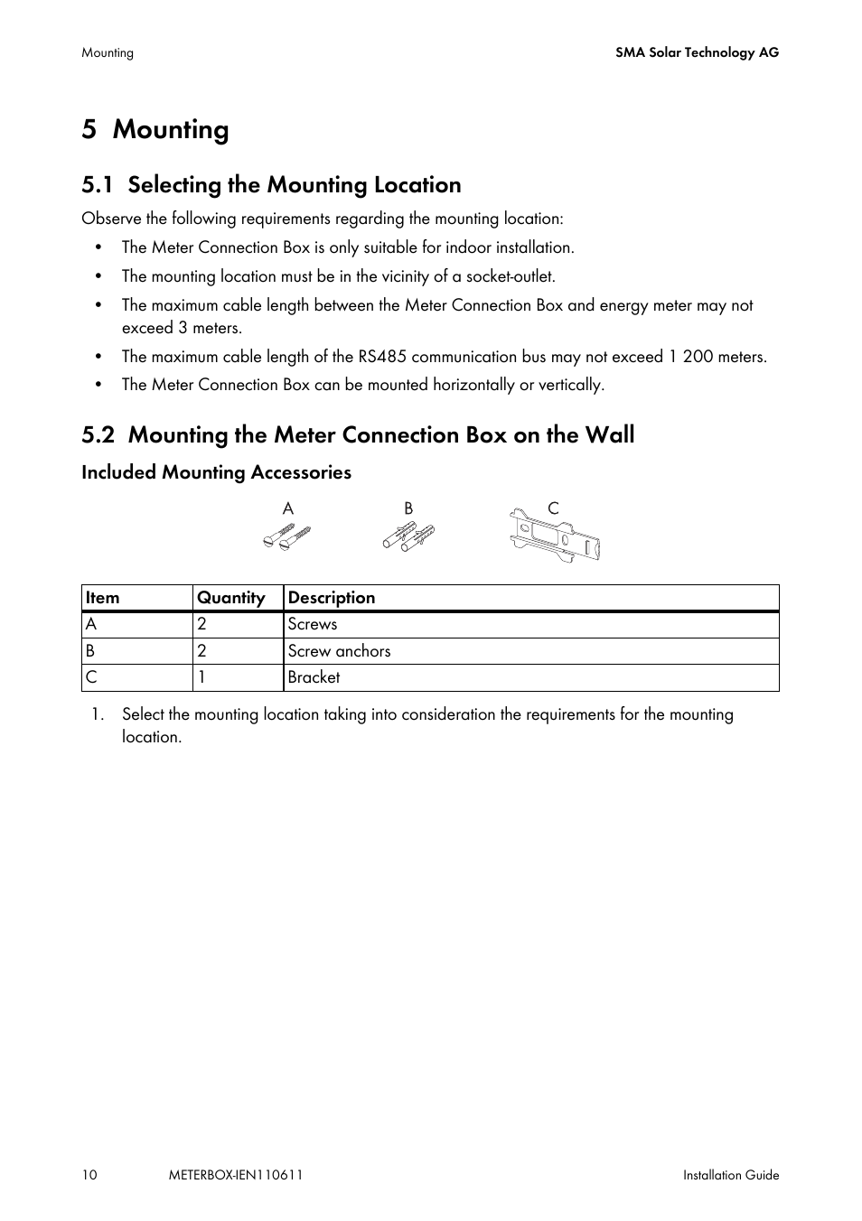 5 mounting, 1 selecting the mounting location, 2 mounting the meter connection box on the wall | Mounting, Selecting the mounting location, Mounting the meter connection box on the wall | SMA METER CONNECTION BOX User Manual | Page 10 / 32