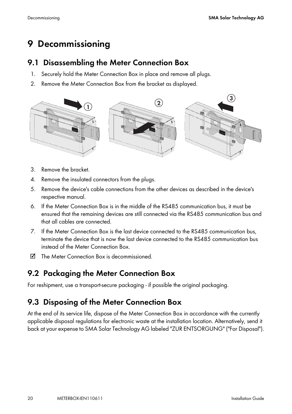 9 decommissioning, 1 disassembling the meter connection box, 2 packaging the meter connection box | 3 disposing of the meter connection box, Decommissioning, Disassembling the meter connection box, Packaging the meter connection box, Disposing of the meter connection box | SMA METER CONNECTION BOX User Manual | Page 20 / 32