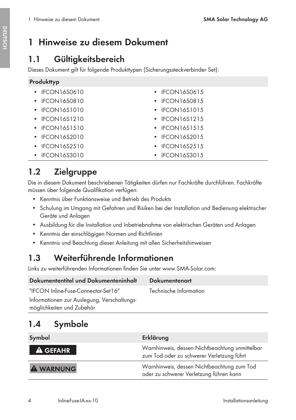 1 hinweise zu diesem dokument, 1 gültigkeitsbereich, 2 zielgruppe | 3 weiterführende informationen, 4 symbole, Hinweise zu diesem dokument, Gültigkeitsbereich, Zielgruppe, Weiterführende informationen, Symbole | SMA IFCON Inline-Fuse-Connector-Set16 User Manual | Page 4 / 88