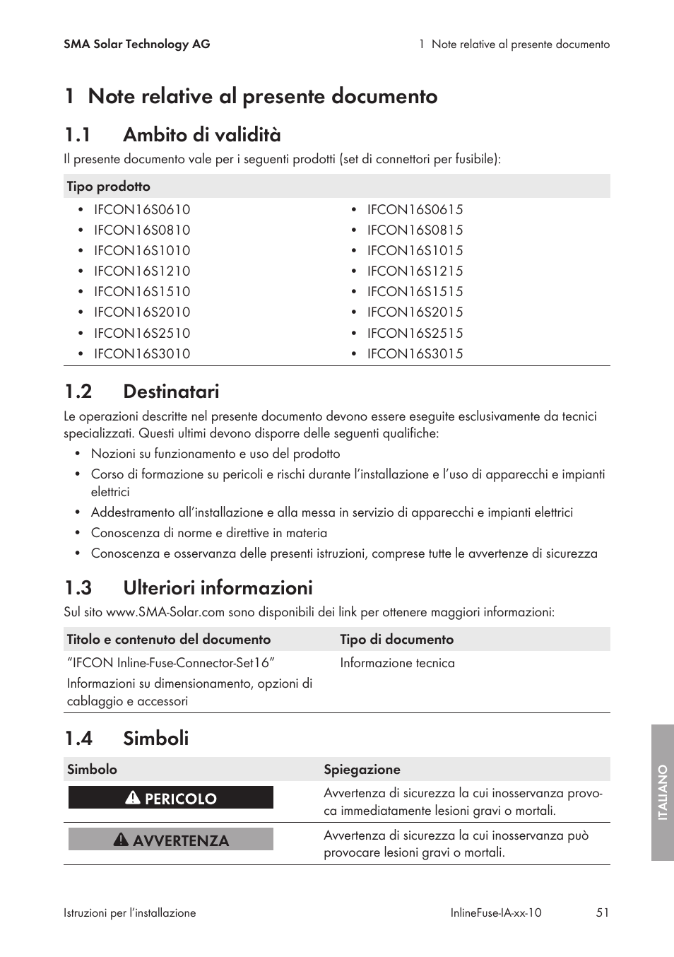 1 note relative al presente documento, 1 ambito di validità, 2 destinatari | 3 ulteriori informazioni, 4 simboli, Note relative al presente documento, Ambito di validità, Destinatari, Ulteriori informazioni, Simboli | SMA IFCON Inline-Fuse-Connector-Set16 User Manual | Page 51 / 88