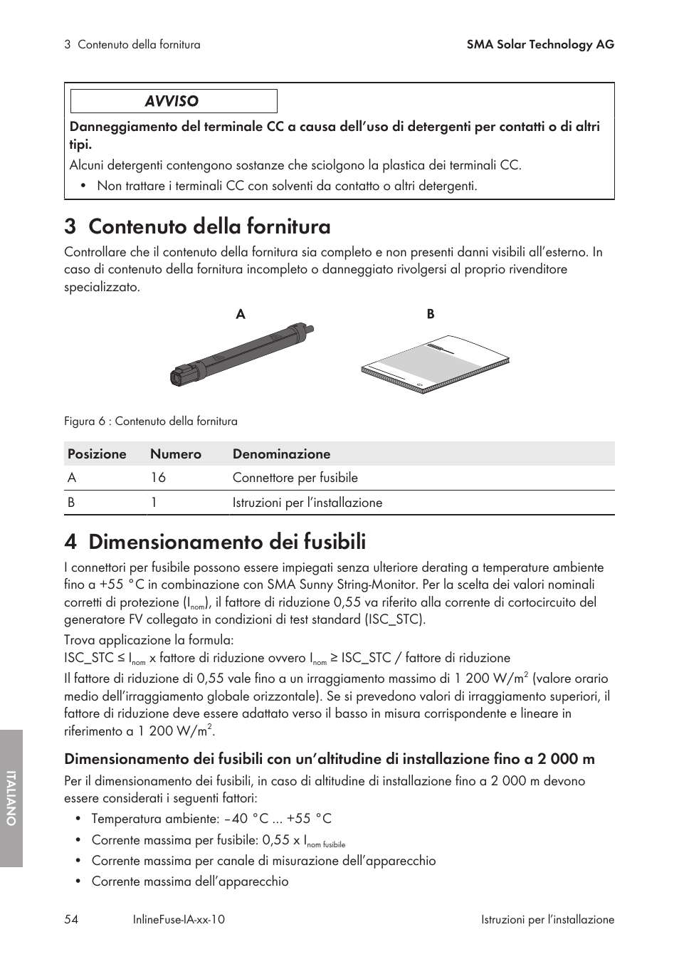 3 contenuto della fornitura, 4 dimensionamento dei fusibili, Contenuto della fornitura | Dimensionamento dei fusibili | SMA IFCON Inline-Fuse-Connector-Set16 User Manual | Page 54 / 88