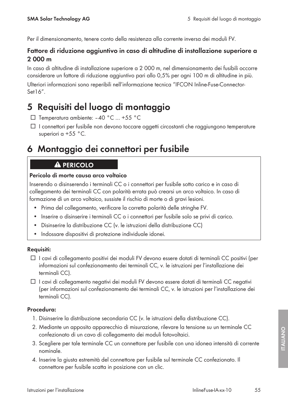 5 requisiti del luogo di montaggio, 6 montaggio dei connettori per fusibile, Requisiti del luogo di montaggio | Montaggio dei connettori per fusibile | SMA IFCON Inline-Fuse-Connector-Set16 User Manual | Page 55 / 88