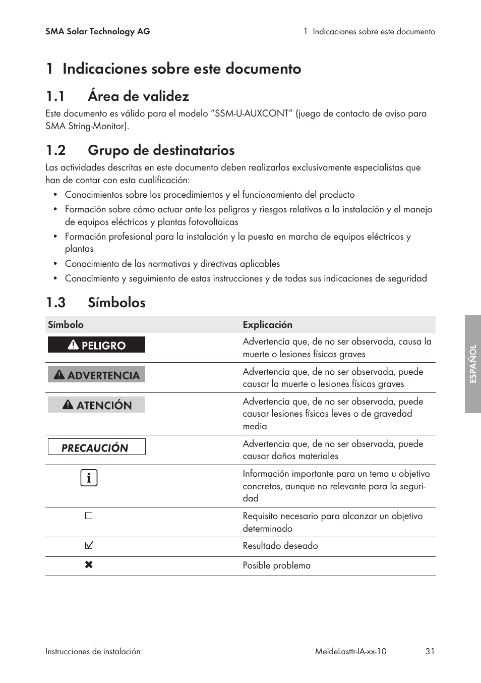 1 indicaciones sobre este documento, 1 área de validez, 2 grupo de destinatarios | 3 símbolos, Indicaciones sobre este documento, Área de validez, Grupo de destinatarios, Símbolos | SMA String-Monitors Alarm Contact Kit User Manual | Page 31 / 86