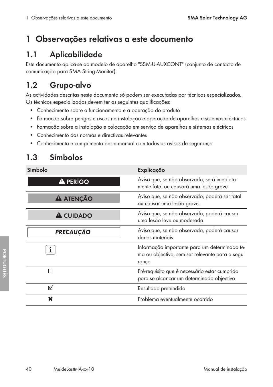 1 observações relativas a este documento, 1 aplicabilidade, 2 grupo-alvo | 3 símbolos, Observações relativas a este documento, Aplicabilidade, Grupo-alvo, Símbolos | SMA String-Monitors Alarm Contact Kit User Manual | Page 40 / 86