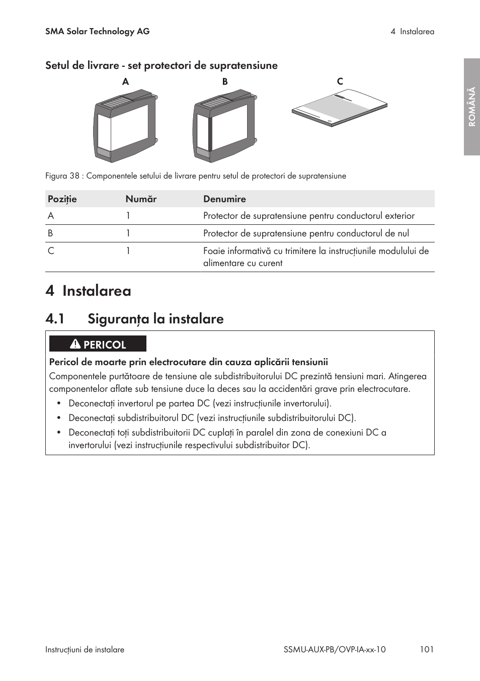 4 instalarea, 1 siguranţa la instalare, Instalarea | Siguranţa la instalare | SMA External Supply Voltage 230 V User Manual | Page 101 / 144
