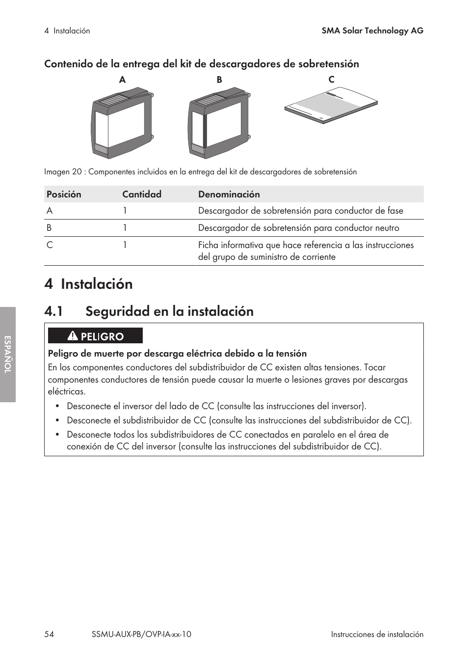 4 instalación, 1 seguridad en la instalación, Instalación | Seguridad en la instalación | SMA External Supply Voltage 230 V User Manual | Page 54 / 144