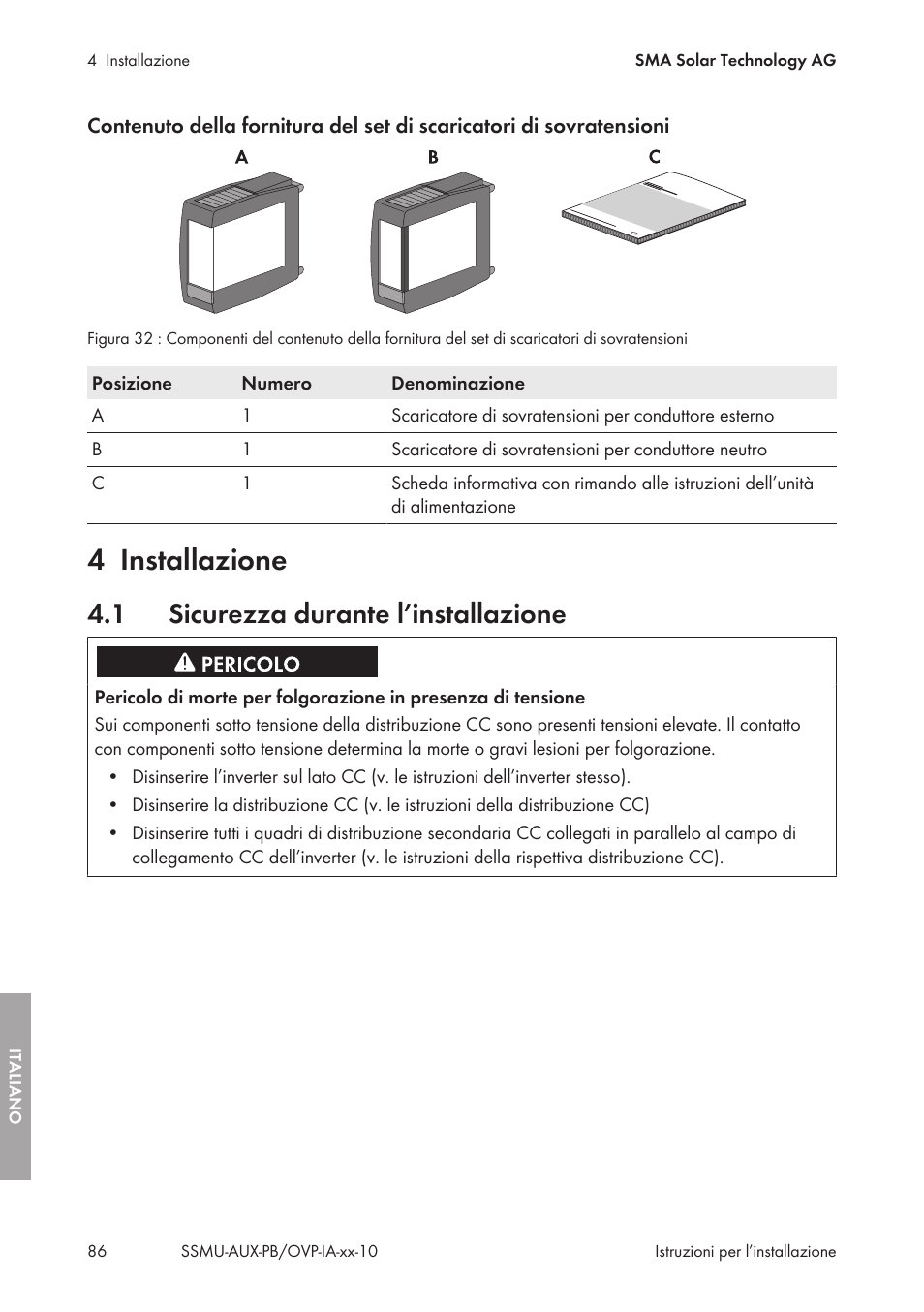 4 installazione, 1 sicurezza durante l’installazione, Installazione | Sicurezza durante l’installazione | SMA External Supply Voltage 230 V User Manual | Page 86 / 144