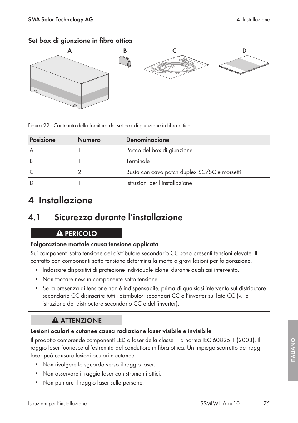 4 installazione, 1 sicurezza durante l’installazione, Installazione | Sicurezza durante l’installazione | SMA String-Monitors Optical Fiber Interface Module User Manual | Page 75 / 124
