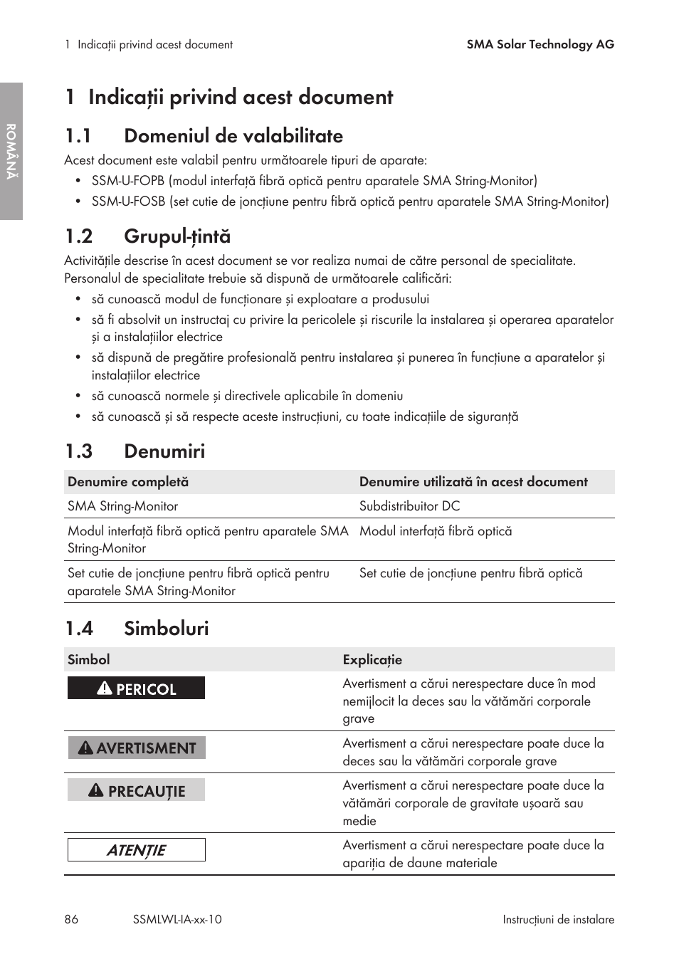 1 indicaţii privind acest document, 1 domeniul de valabilitate, 2 grupul-ţintă | 3 denumiri, 4 simboluri, Indicaţii privind acest document, Domeniul de valabilitate, Grupul-ţintă, Denumiri, Simboluri | SMA String-Monitors Optical Fiber Interface Module User Manual | Page 86 / 124