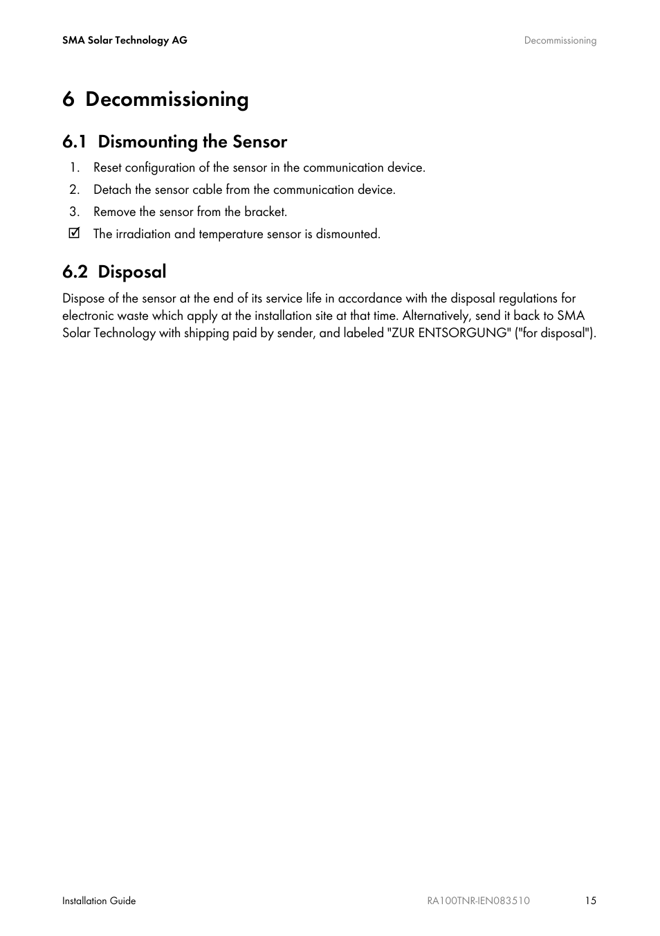 6 decommissioning, 1 dismounting the sensor, 2 disposal | Decommissioning, Dismounting the sensor, Disposal | SMA RA100T-NR User Manual | Page 15 / 20