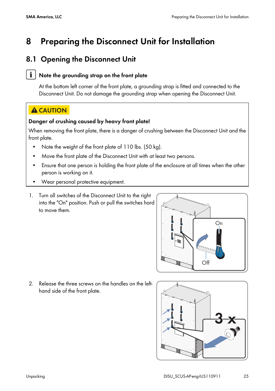 8 preparing the disconnect unit for installation, 1 opening the disconnect unit, Preparing the disconnect unit for installation | Opening the disconnect unit | SMA DU-SC-US User Manual | Page 25 / 36