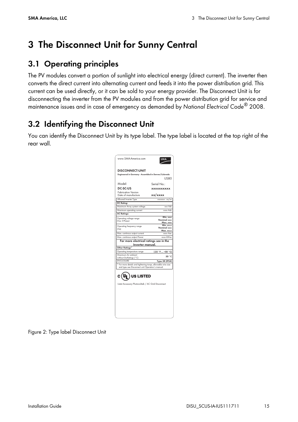 3 the disconnect unit for sunny central, 1 operating principles, 2 identifying the disconnect unit | The disconnect unit for sunny central, Operating principles, Identifying the disconnect unit, Figure 2: type label disconnect unit | SMA SC 250U User Manual | Page 15 / 72