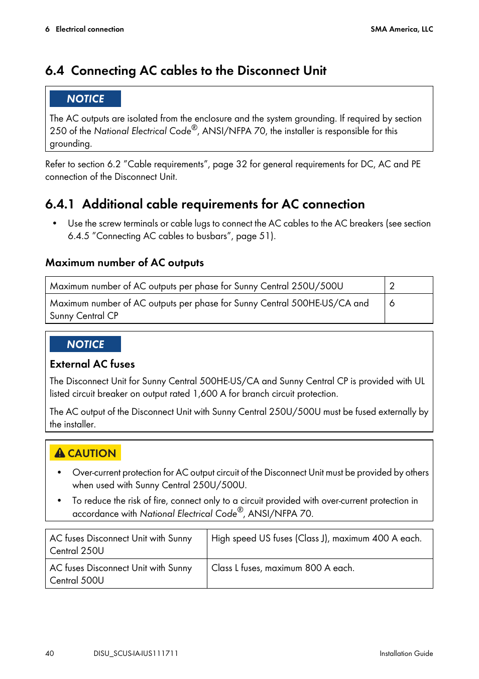 4 connecting ac cables to the disconnect unit, 1 additional cable requirements for ac connection, Connecting ac cables to the disconnect unit | Additional cable requirements for ac connection | SMA SC 250U User Manual | Page 40 / 72