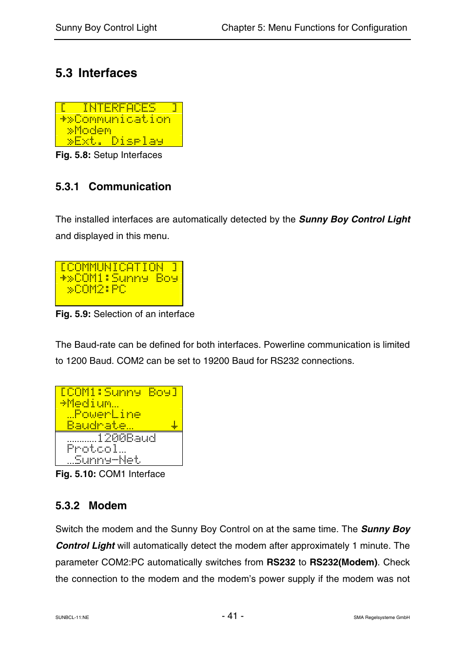 Interfaces, Communication, Modem | 3 interfaces [ interfaces, Ext. display, Com1:sunny boy, Com2:pc, Medium, Powerline, Baudrate | SMA Sunny Boy Control Light User Manual | Page 41 / 96