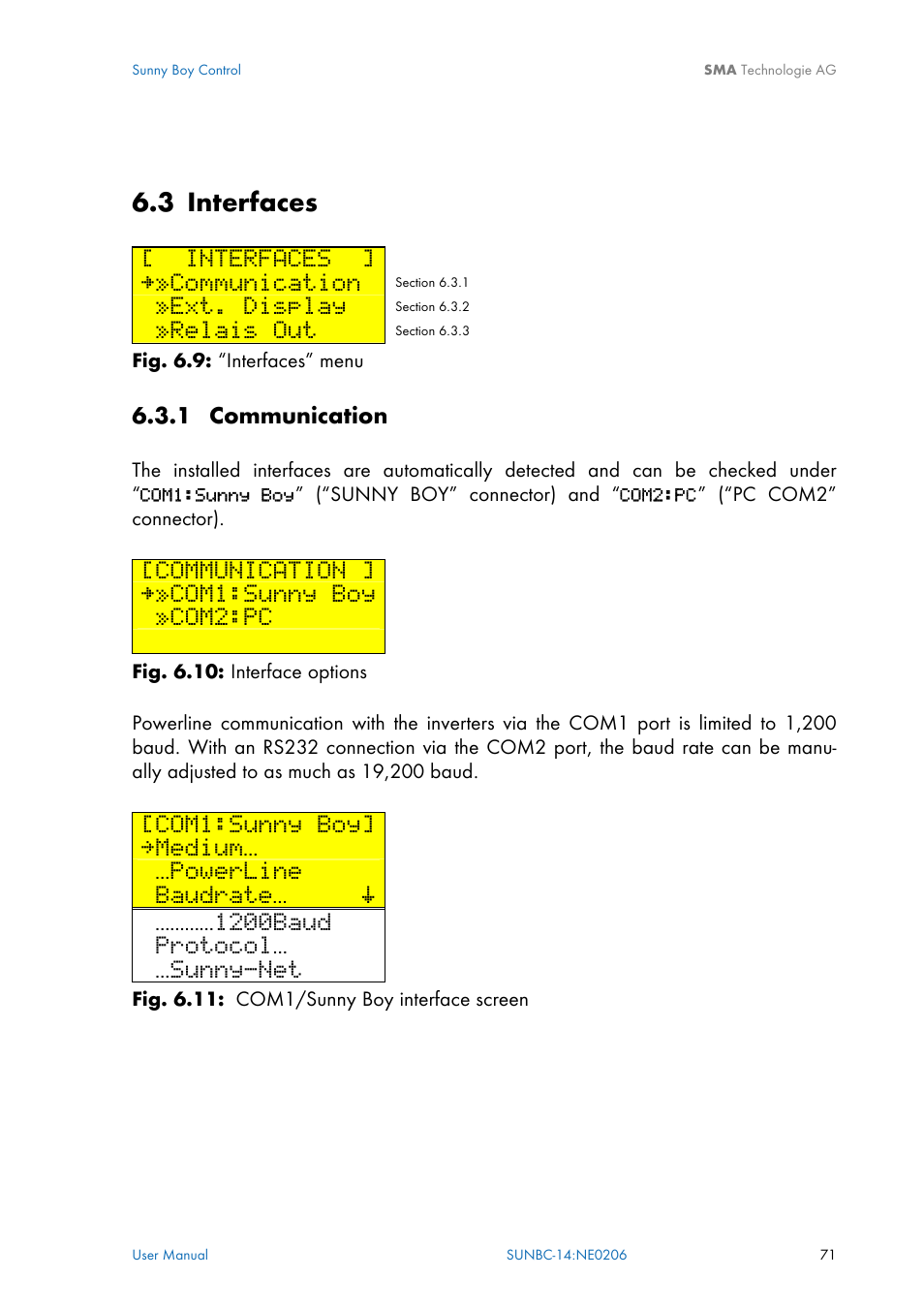 Interfaces, Communication, 1 communication | N 6.3, 3 interfaces [ interfaces, Ext. display, Relais out, Com1:sunny boy, Com2:pc, Medium | SMA Sunny Boy Control User Manual | Page 75 / 169