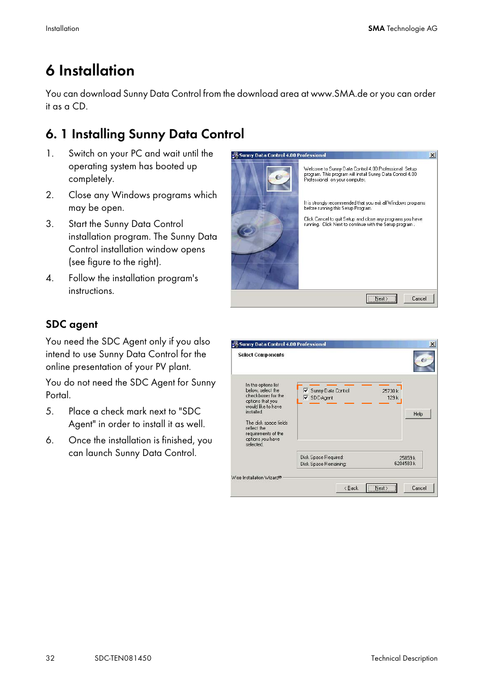 6 installation, 1 installing sunny data control, Installation | Installing sunny data control | SMA Sunny Data Control V.5.0 User Manual | Page 30 / 156
